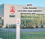 İş Makinası - SANY, FORBES LİSTESİNDE ÇİN’İN LİDER İNŞAAT MAKİNELERİ ÜRETİCİSİ OLDU Forum Makina
